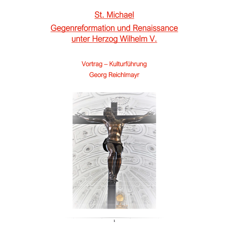 ST. MICHAEL GEGENREFORMATION UND RENAISSANCE UNTER HERZOG WILHELM V.